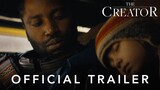 The Creator - Official Trailer  #TheCreator