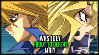 Was Joey About To Defeat Mai? [My Freaky Valentine]