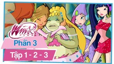 Winx Club - Phần 3 Tập 1-2-3 - (LỒNG TIẾNG)