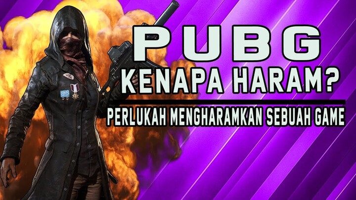 PUBG HARAM DAN KERESAHAN GAMER (BRAHCOT)