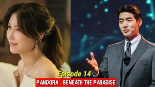 ENG/INDO] Pandora : Beneath the Paradise ||Episode 14||Lee Ji-Ah,Lee Sang-yoon,Jang Hee-jin