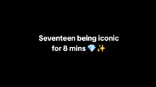 Seventeen Being Iconic