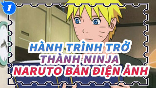 [Hành trình trở thành Ninja -Naruto Bản điện ảnh-] Cảnh về Naruto_1