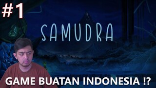 MARI KITA COBA GAME BUATAN INDONESIA GES!!! [ Samudra ] #1