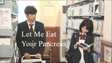 Let Me Eat Your Pancreas | Japanese Movie 2017
