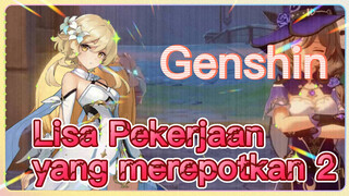 Lisa Pekerjaan yang merepotkan 2
