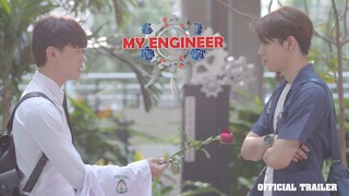 My Engineer มีช็อป มีเกียร์ มีเมียรึยังวะ [Official Trailer] l My Engineer Official
