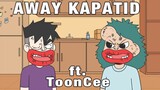 【PINOY ANIMATION】AWAY KAPATID MOMENTS ft. ToonCee