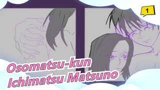 [Osomatsu-kun/Hand Drawn MAD] Ichimatsu Matsuno_1