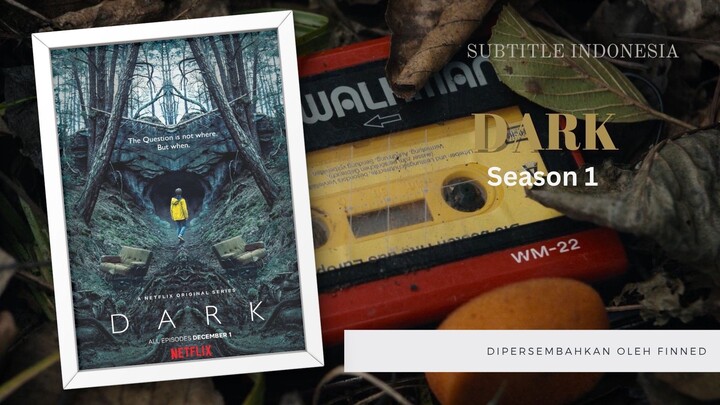 DARK S1 E4 #sub indo