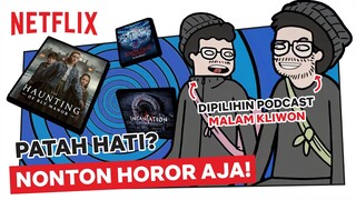 AGAK LAEN, Podcast Malam Kliwon Nonton Horor Biar Nggak Galau | NETFLIX x TAHILALATS | Ep5