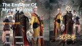 [ The Emperor Of Myriad Realms ] [S2] [ 46/96 | HD ]
