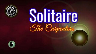 Solitaire (Karaoke) - The Carpenters