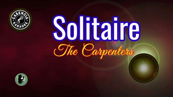 Solitaire (Karaoke) - The Carpenters