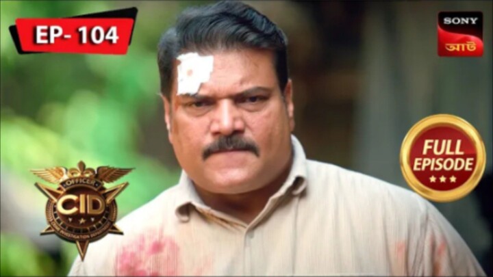 CID Season 2 Episode 104 Bangla Dubbed