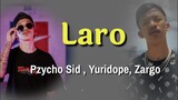 Laro - Pzycho Sid ft. Zargon ❌ Yuridope (newsong2021) | Lyric video @C3C Vibes