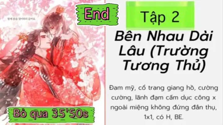 H Văn - Bên Nhau Dài Lâu (Tập 2 End) Bỏ qua 35'50s