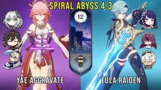 C0 Yae Aggravate and C1 Eula Raiden - Genshin Impact Abyss 4.3 - Floor 12 9 Stars