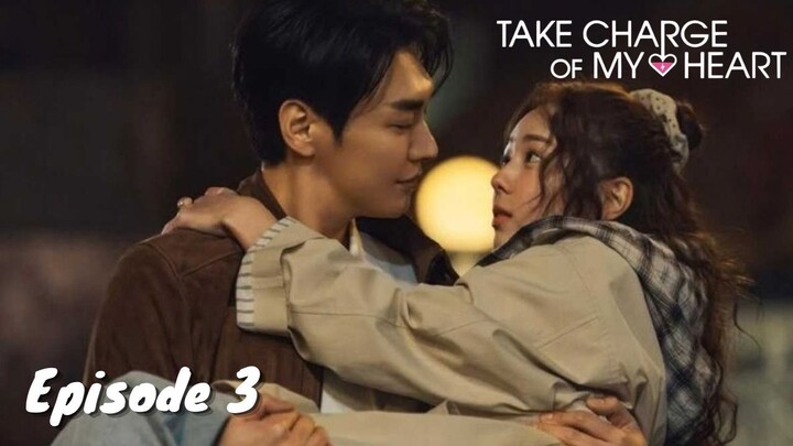 Take Charge of My Heart Episode 3 Subtitle Indonesia