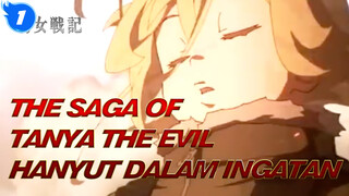 [The Saga of Tanya the Evil] Hanyut dalam Ingatan_1