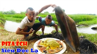 Piza Ếch - Mao Đệ Làm Chiếc Bánh Piza Siêu To Khổng Lồ Bằng Thịt Ếch Và Cái Kết