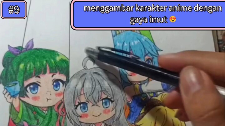 menggambar karakter anime dengan gaya imut 😍