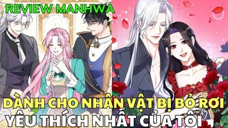 DÀNH CHO NHÂN VẬT BỊ BỎ RƠI YÊU THÍCH NHẤT CỦA TÔI | Review Truyện Tranh | Bảo Ngọc Suri