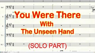 You Were There With The Unseen Hand | Solo Part