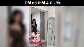 Đòi nợ thời 4.0 kiểu#haihuoc#hài#tt