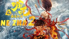 Ne Zha 2 2025