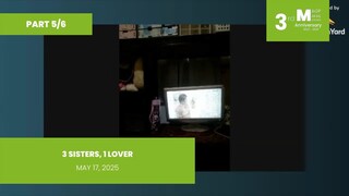 PART 5/6: 3 Sisters, 1 Lover • May 17, 2025 | Magpakailanman