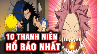 Top 10 Thanh Niên Hổ Báo Bậc Nhất Trong Fairy Tail