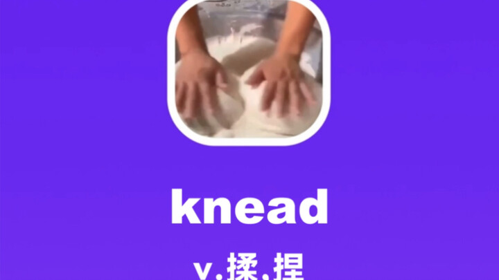 knead: knead, pinch