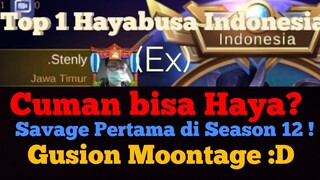 Cuman bisa Haya? Gusion Moontage Savage !