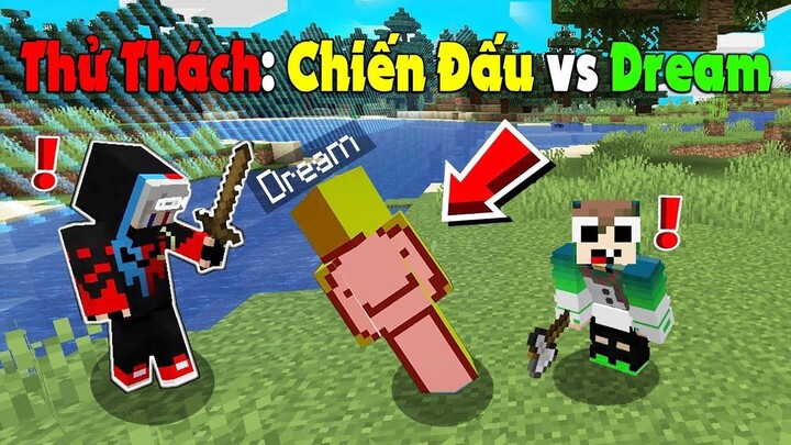 MINECRAFT THỬ THÁCH chiến đấu với BOSS Dream...