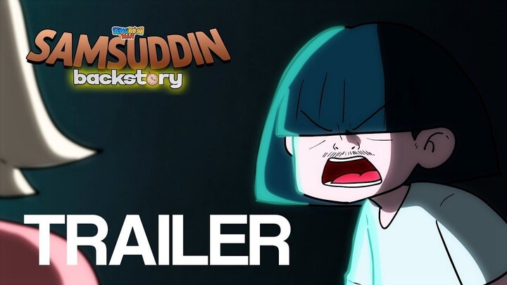 SAMSUDDIN BACKSTORY TRAILER - sengklekman series