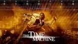 The Time Machine [2002] พากย์ไทย