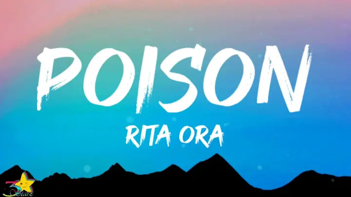 Rita Ora - Poison (Lyrics) | I pick my poison and its you
