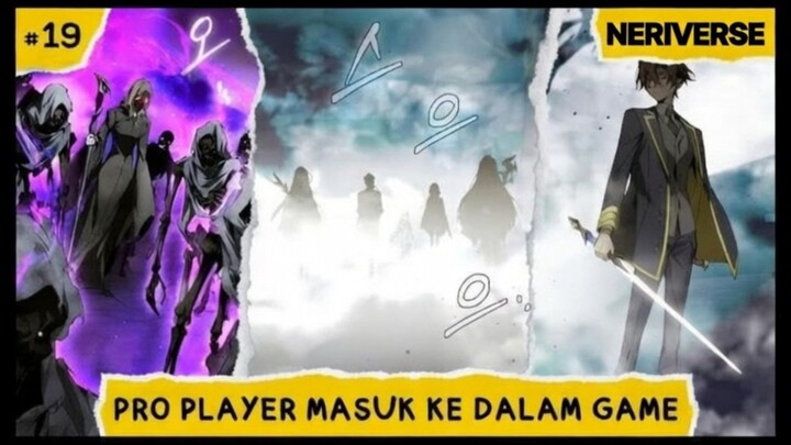 NECROMANCER | ALUR CERITA MANHWA PRO PLAYER MASUK KE DALAM GAME | EPISODE 19