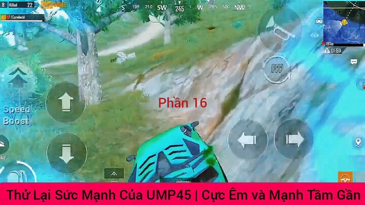 thử lại sức mạnh của ump45 cực mạnh phần 16