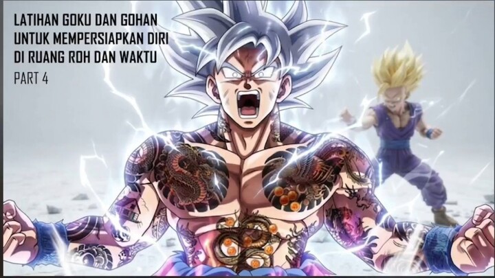 GOKU DAN GOHAN MEMULAI LATIHAN DI RUANG ROH DAN WAKTU - DRAGON BALL BEYOND SUPER PART 4