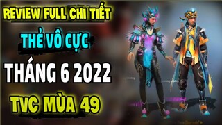 Review Full Chi Tiết Thẻ Vô Cực Tháng 6 Thẻ Vô Cực Tiếp Theo TVC Mùa Sau TVC Mùa 49  || Free Fire