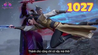 EP1027 | Tần Trần cường thế xuất thủ, trong nháy mắt diệt sát bốn vị thánh chủ | Võ Thần Chúa Tể