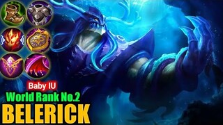 World Rank No.2 Belerick Full Gameplay by Baby IU Mobile legends Bang Bang