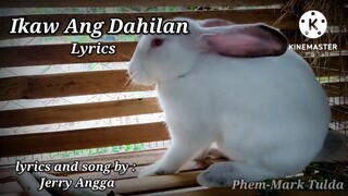 Ikaw ang dahilan ,  by Jerry Angga,  Rabbit version, 😁 please like and subscribe, thank you