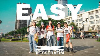 [K-POP IN PUBLIC VIET NAM ] - LE SSERAFIM (르세라핌) 'EASY' - Dance Cover by HOT Crew