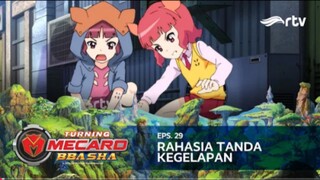 Turning Mecard Bbasha RTV : Rahasia Tanda Kegelapan (Episode 29)