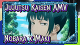 Jujutsu Kaisen | Nobara Kugisaki x Maki Zen'in = Epic Hype up ahead! In short - it's cool!