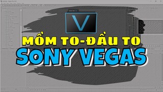 Hướng Dẫn 1 Phút - Hiệu Ứng Mồm To Đầu Nhỏ Trong Sony Vegas