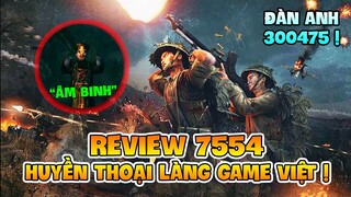 REVIEW 7554: BÀI HỌC TRỊ GIÁ 17 TỈ CỦA LÀNG GAME VIỆT ! Nam Art